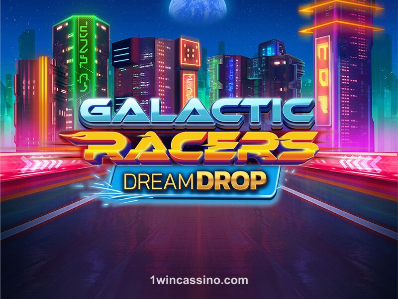 Imagem do jogo Galactic Racers Dream Drop do 1wincassino